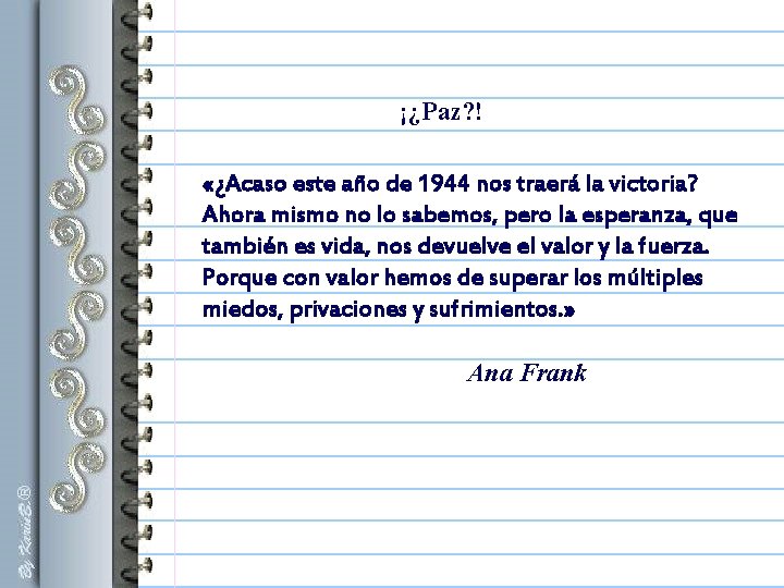 ¡¿Paz? ! «¿Acaso este año de 1944 nos traerá la victoria? Ahora mismo no ¡¿Paz? ! «¿Acaso este año de 1944 nos traerá la victoria? Ahora mismo no