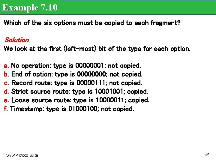 Example 7. 10 Which of the six options must be copied to each fragment?