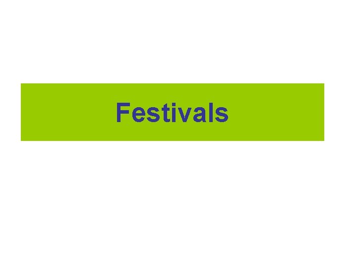 Festivals 