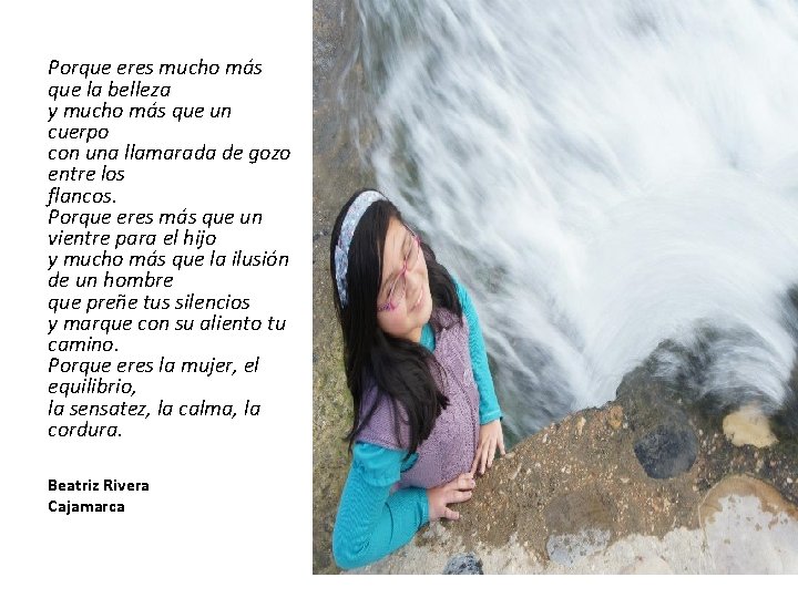 Porque eres mucho más que la belleza y mucho más que un cuerpo con