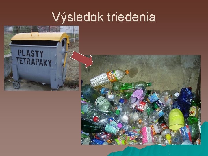 Výsledok triedenia 