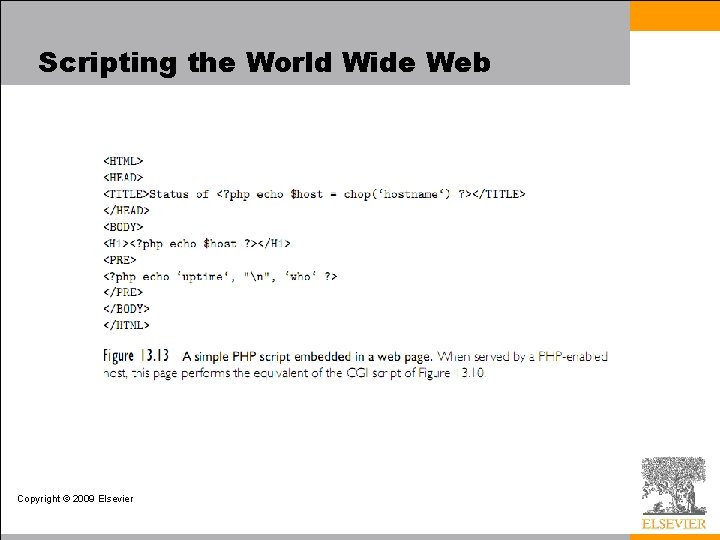 Scripting the World Wide Web Copyright © 2009 Elsevier Scripting the World Wide Web Copyright © 2009 Elsevier