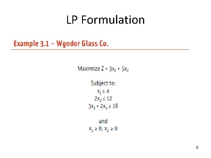 LP Formulation 8 