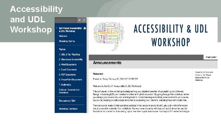 Accessibility and UDL Workshop Accessibility and UDL Workshop