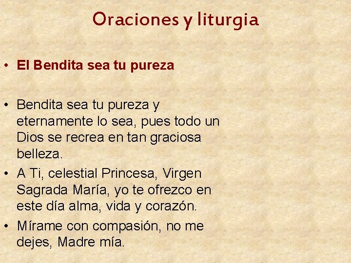Oraciones y liturgia • El Bendita sea tu pureza • Bendita sea tu pureza Oraciones y liturgia • El Bendita sea tu pureza • Bendita sea tu pureza