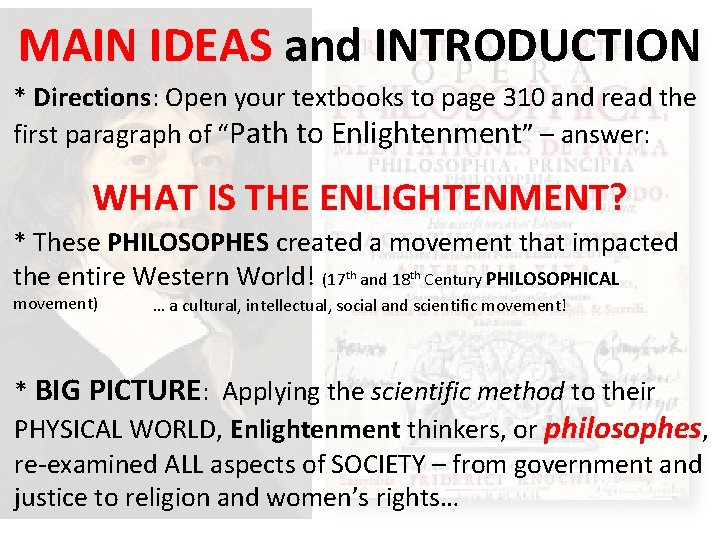 MAIN IDEAS and INTRODUCTION * Directions: Open your textbooks to page 310 and read
