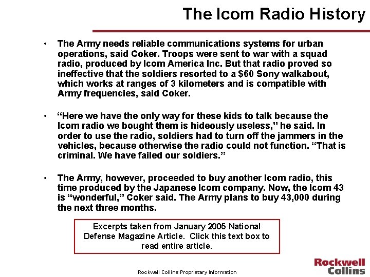 The Icom Radio History • The Army needs reliable communications systems for urban operations,