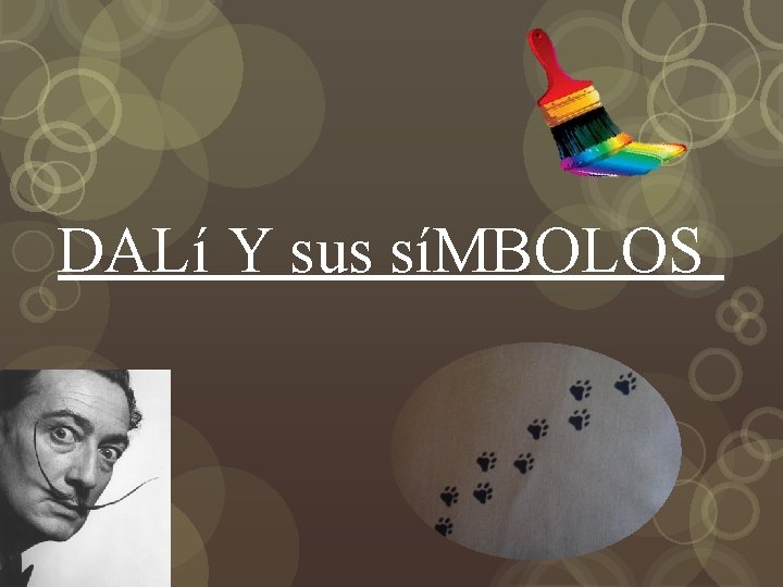 DALí Y sus síMBOLOS 