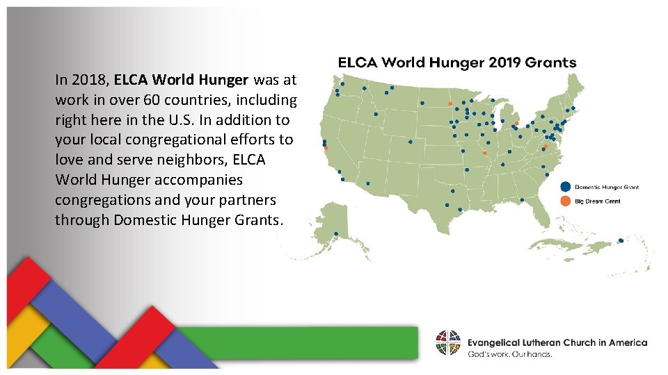 In 2018, ELCA World Hunger was at work in over 60 countries, including right