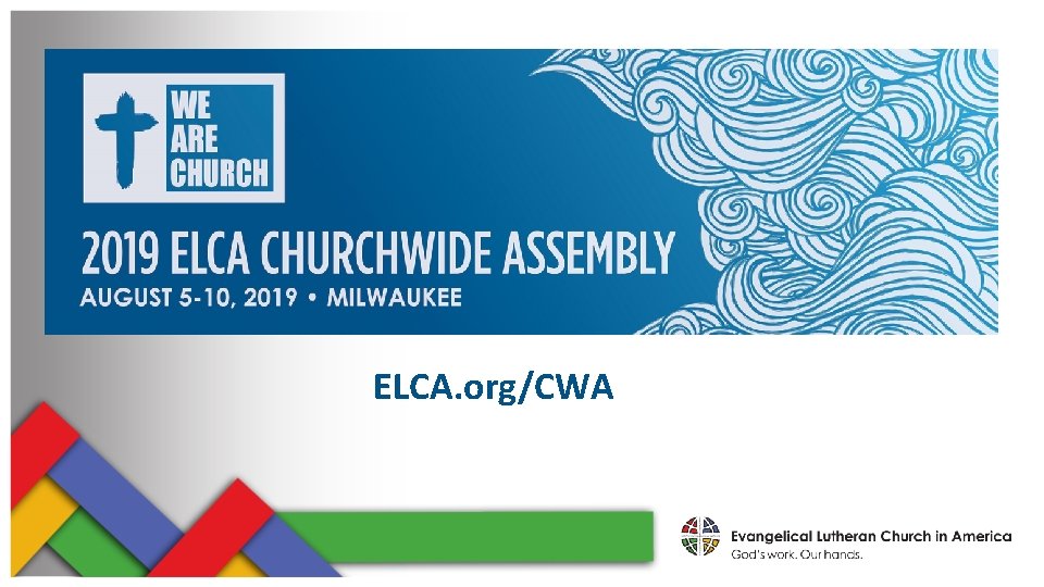 ELCA. org/CWA 