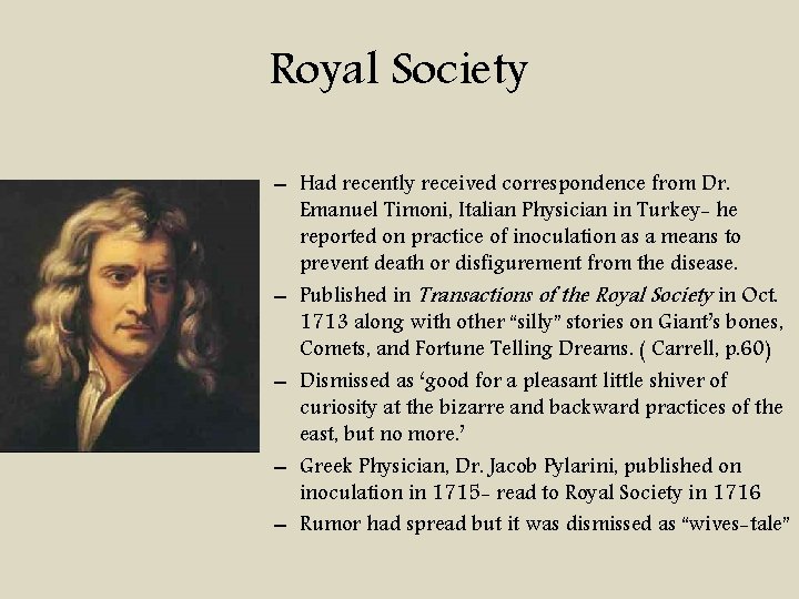 Royal Society – Had recently received correspondence from Dr. Emanuel Timoni, Italian Physician in