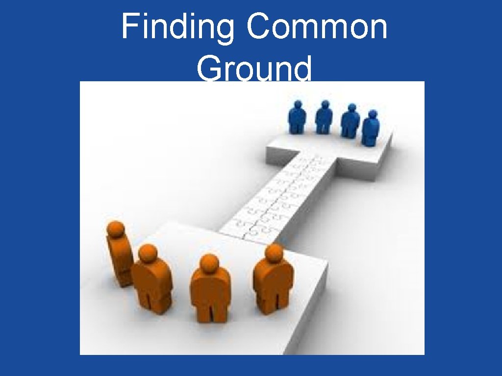 Finding Common Ground 