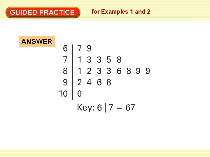 GUIDED PRACTICE ANSWER for Examples 1 and 2 GUIDED PRACTICE ANSWER for Examples 1 and 2