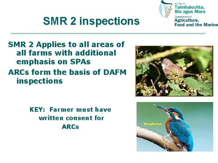 SMR 2 inspections SMR 2 Applies to all areas of all farms with additional