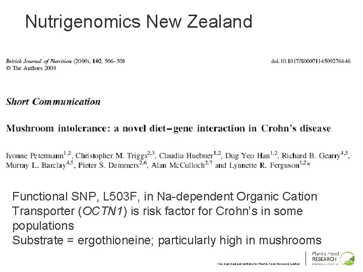 Nutrigenomics New Zealand Functional SNP, L 503 F, in Na-dependent Organic Cation Transporter (OCTN