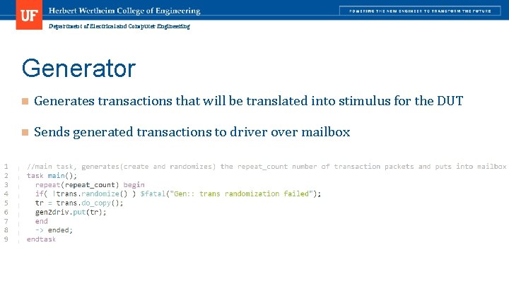 Department of Electrical and Computer Engineering Generator n Generates transactions that will be translated