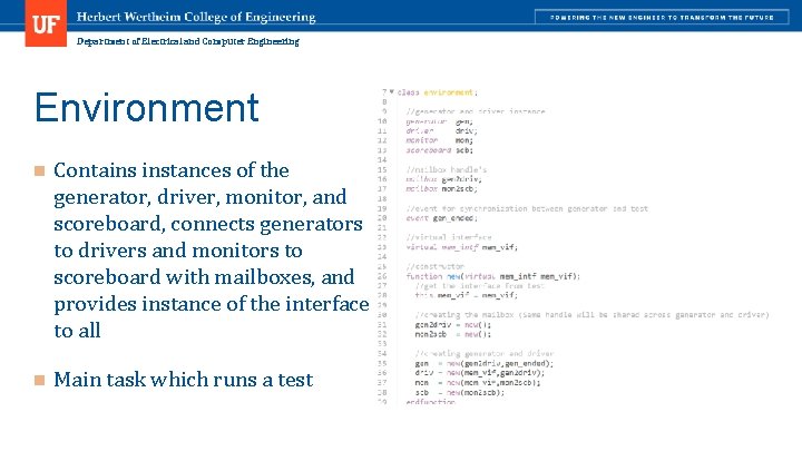 Department of Electrical and Computer Engineering Environment n Contains instances of the generator, driver,