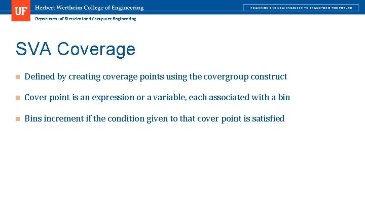 Department of Electrical and Computer Engineering SVA Coverage n Defined by creating coverage points
