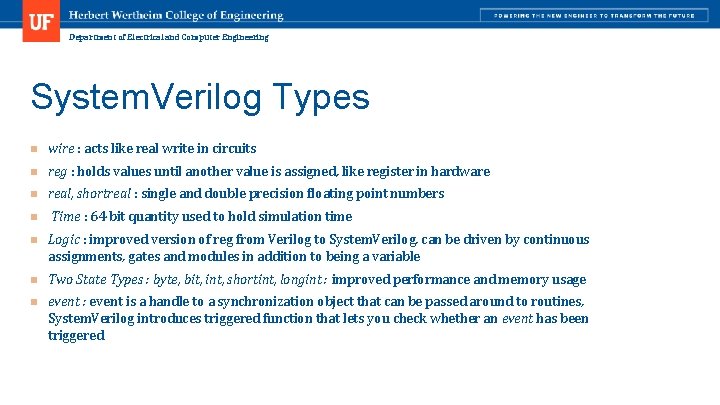 Department of Electrical and Computer Engineering System. Verilog Types n wire : acts like