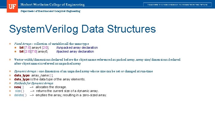 Department of Electrical and Computer Engineering System. Verilog Data Structures n Fixed Arrays :