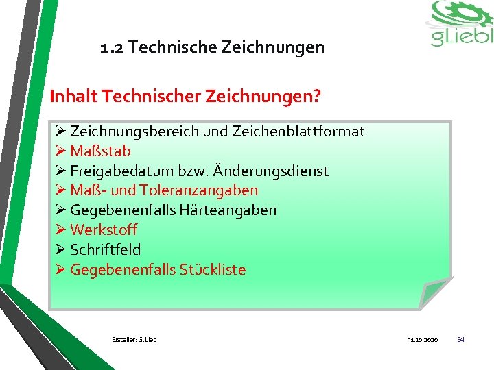 1. 2 Technische Zeichnungen Inhalt Technischer Zeichnungen? Ø Zeichnungsbereich und Zeichenblattformat Ø Maßstab Ø