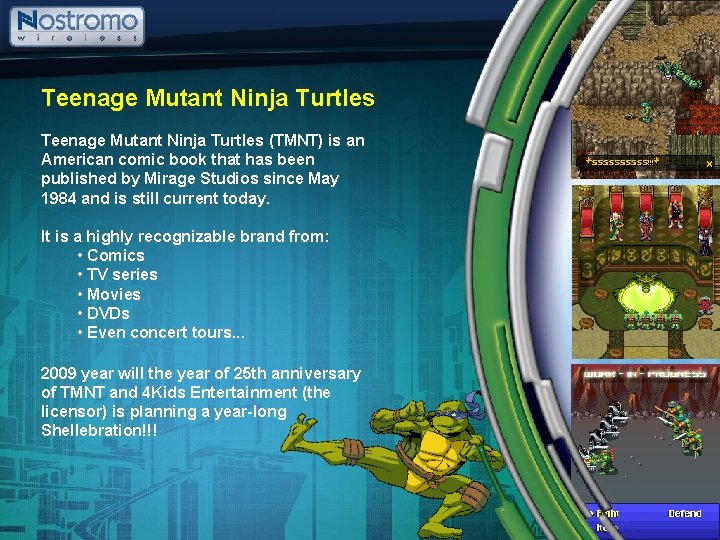 Teenage Mutant Ninja Turtles (TMNT) is an American comic book that has been published Teenage Mutant Ninja Turtles (TMNT) is an American comic book that has been published