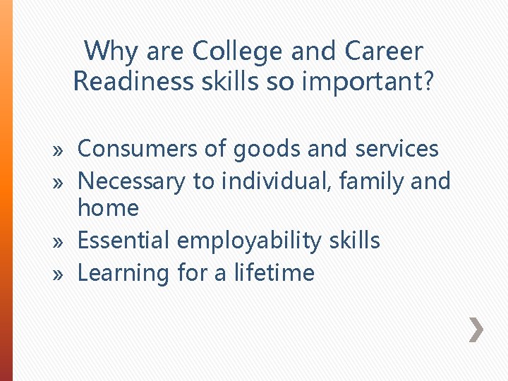 Why are College and Career Readiness skills so important? » Consumers of goods and