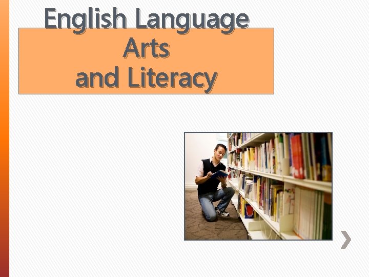 English Language Arts and Literacy 