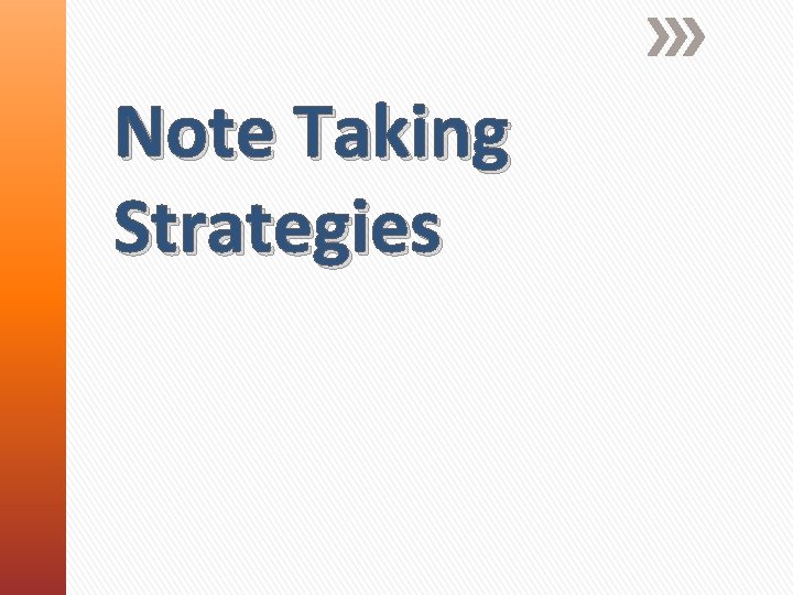 Note Taking Strategies 