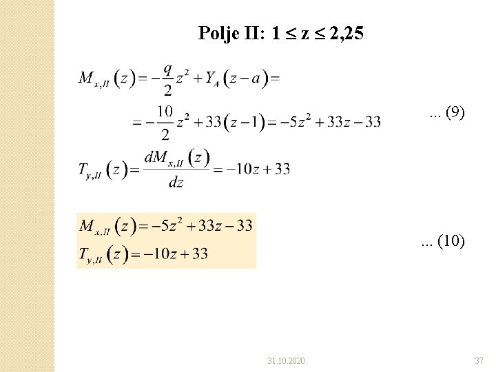 Polje II: 1 z 2, 25 . . . (9) . . . (10) Polje II: 1 z 2, 25 . . . (9) . . . (10)