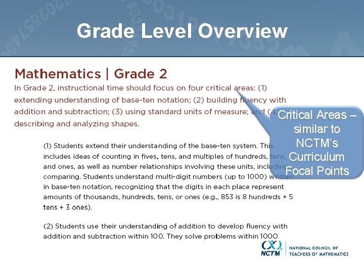Grade Level Overview Critical Areas – similar to NCTM’s Curriculum Focal Points 