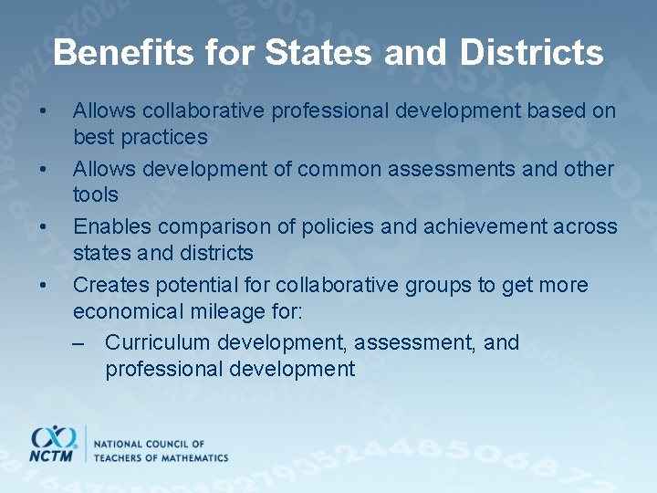 Benefits for States and Districts • • Allows collaborative professional development based on best