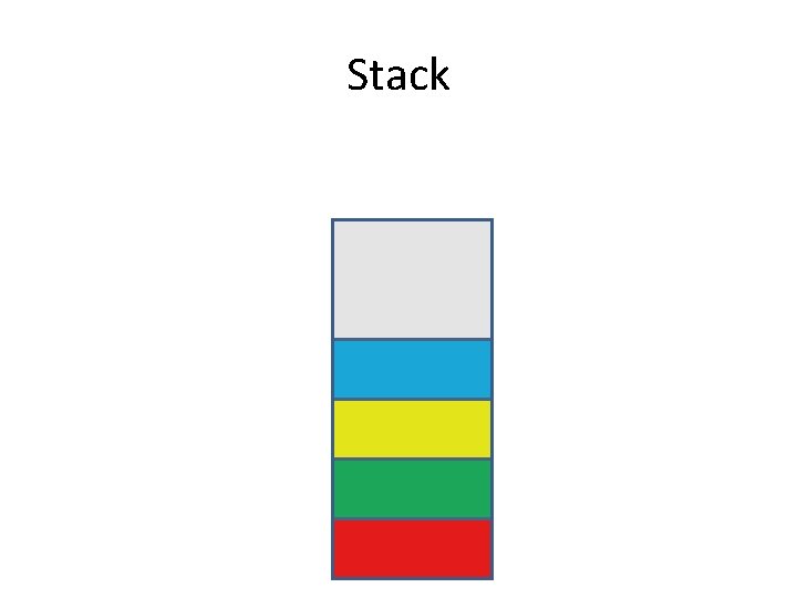 Stack 