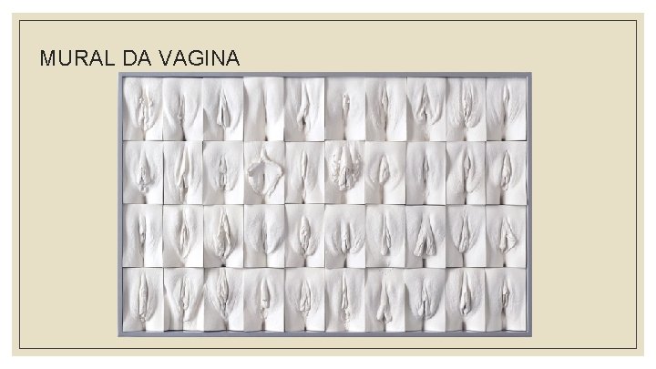 MURAL DA VAGINA 