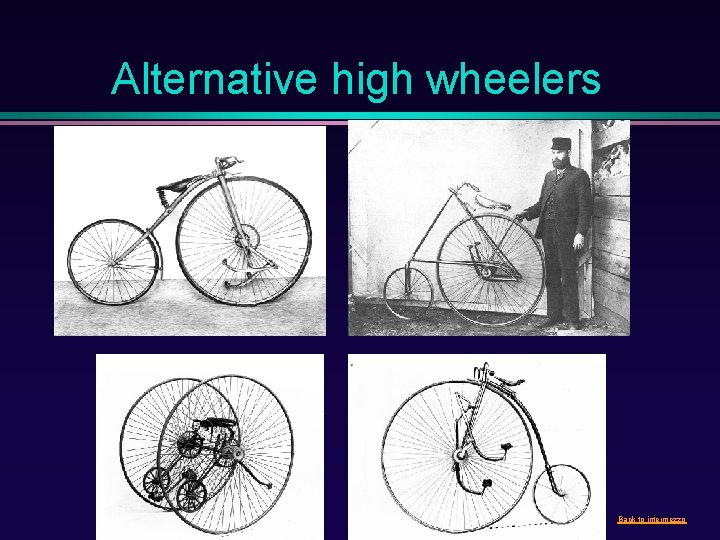 Alternative high wheelers Back to intermezzo 