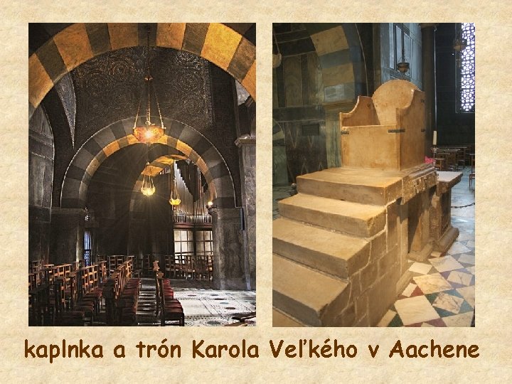 kaplnka a trón Karola Veľkého v Aachene 