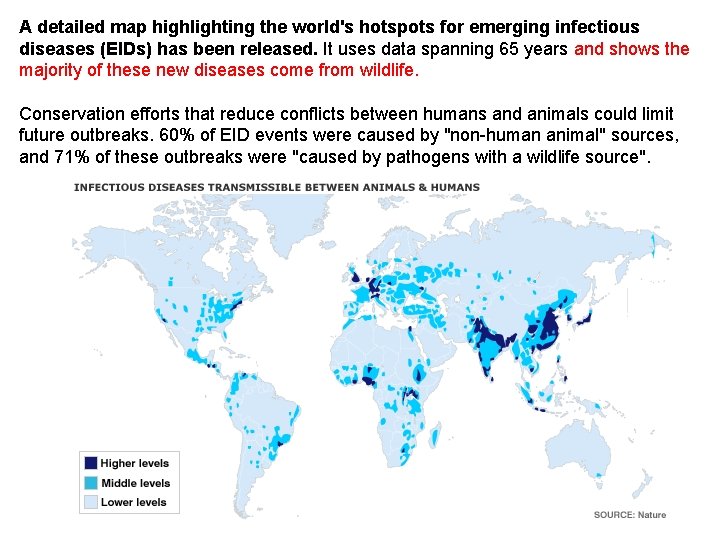 A detailed map highlighting the world's hotspots for emerging infectious diseases (EIDs) has been