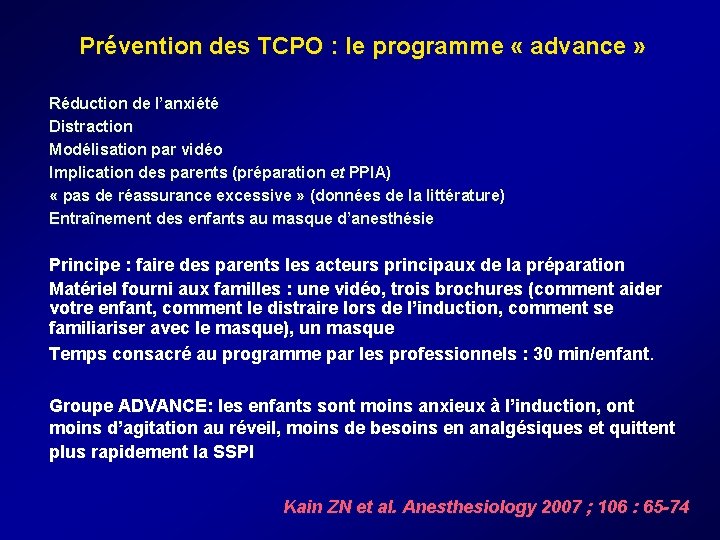 Prévention des TCPO : le programme « advance » Réduction de l’anxiété Distraction Modélisation Prévention des TCPO : le programme « advance » Réduction de l’anxiété Distraction Modélisation