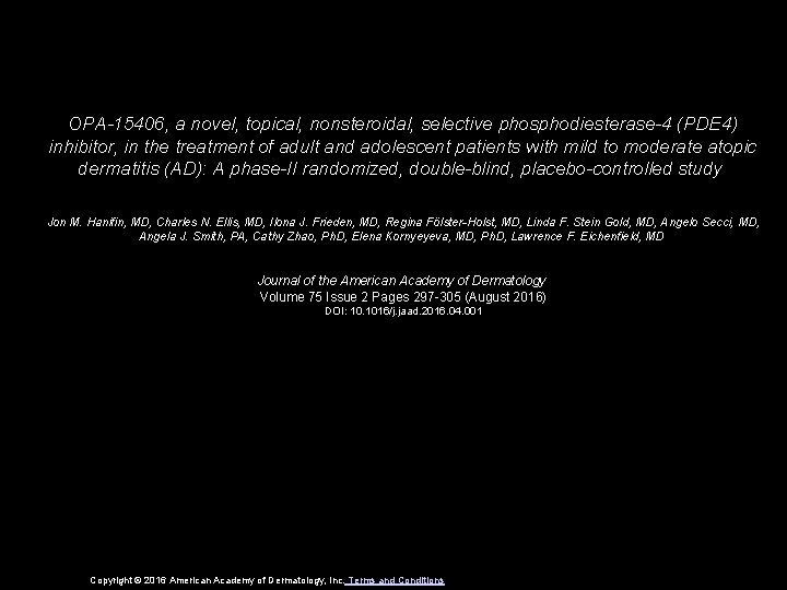 OPA-15406, a novel, topical, nonsteroidal, selective phosphodiesterase-4 (PDE 4) inhibitor, in the treatment of