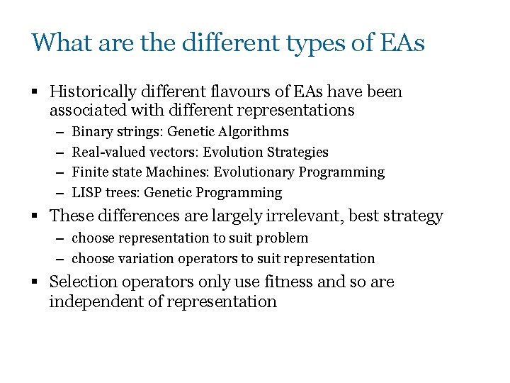 What are the different types of EAs § Historically different flavours of EAs have