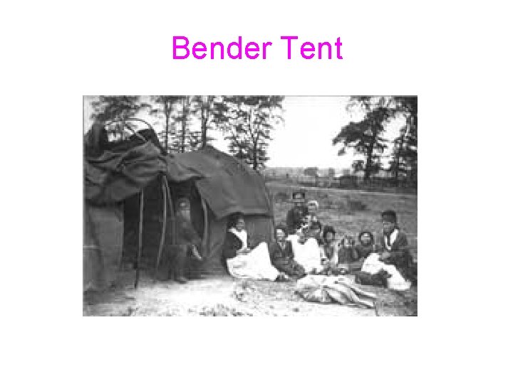 Bender Tent 