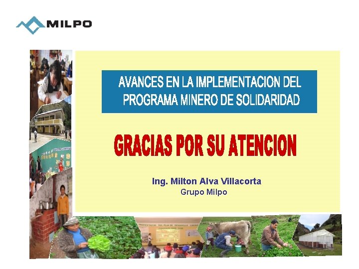 Ing. Milton Alva Villacorta Grupo Milpo 