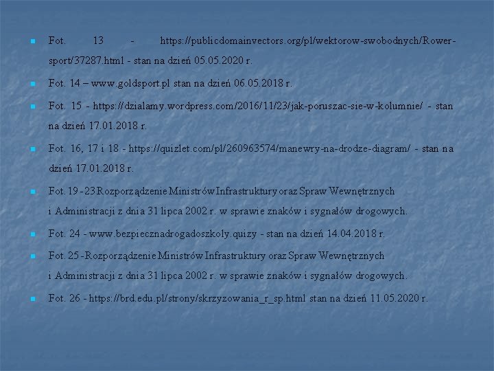 n Fot. 13 - https: //publicdomainvectors. org/pl/wektorow-swobodnych/Rower- sport/37287. html - stan na dzień 05.