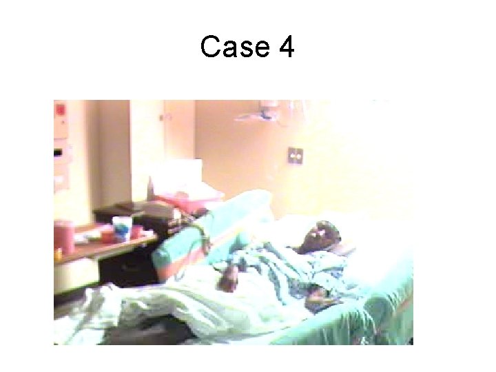 Case 4 