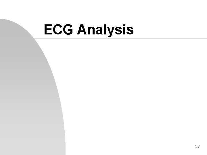 ECG Analysis 27 