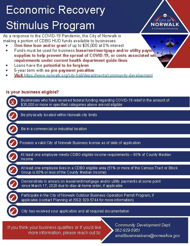 Economic Recovery Stimulus Program As a response to the COVID-19 Pandemic, the City of