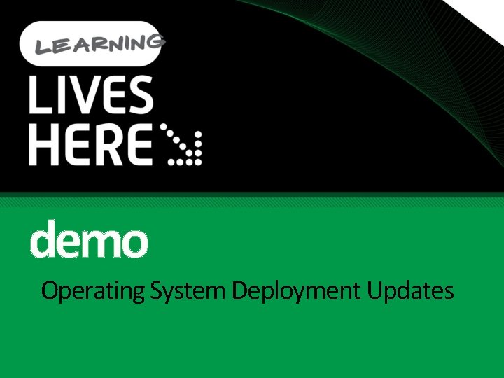 demo Operating System Deployment Updates 
