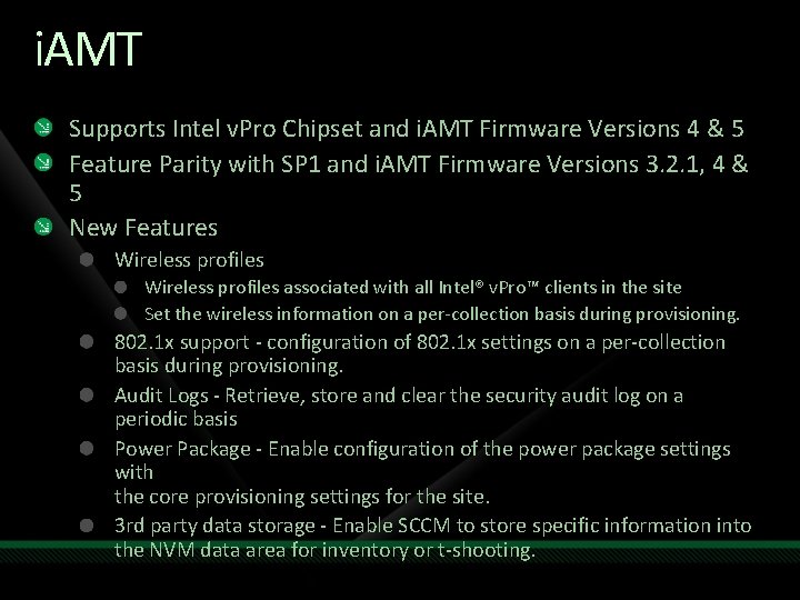 i. AMT Supports Intel v. Pro Chipset and i. AMT Firmware Versions 4 &