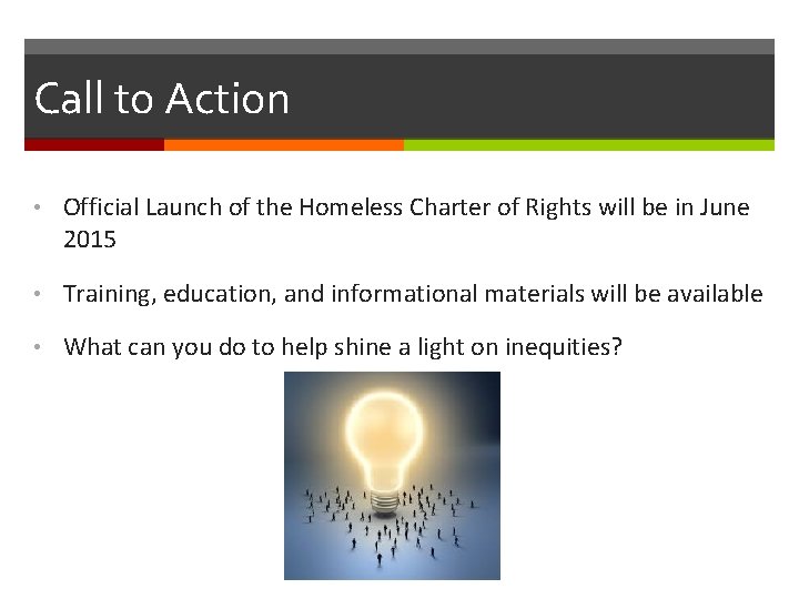 Call to Action • Official Launch of the Homeless Charter of Rights will be
