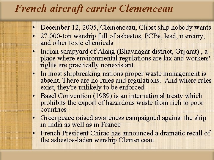 French aircraft carrier Clemenceau • December 12, 2005, Clemenceau, Ghost ship nobody wants •